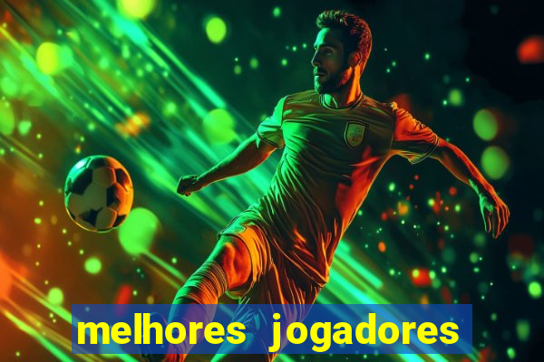 melhores jogadores football manager 2012